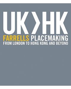 UK>HK Farrells Placemaking