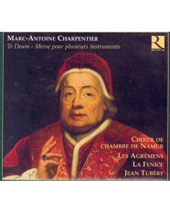 Marc-Antoine Charpentier (1643-1704) • Te Deum - Messe pour plusieurs instruments CD
