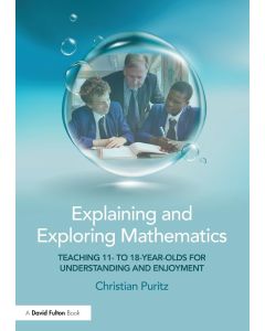 Christian Puritz • Explaining and Exploring Mathematics