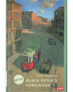 Peter Henisch • Black Peter's Songbook, Buch+CD