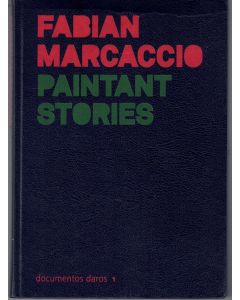 Fabian Marcaccio • Paintant Stories