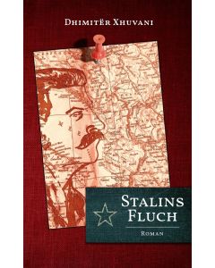 Dhimitër Xhuvani • Stalins Fluch