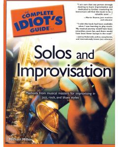 The Complete Idiot's Guide to Solos & Improvisation