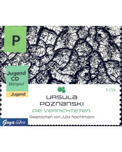Ursula Poznanski • Die Vernichteten 5 CDs