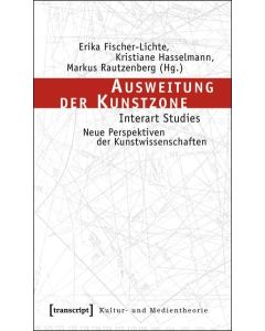 Ausweitung der Kunstzone • Interart Studies