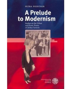 Petra Pointner • A Prelude to Modernism