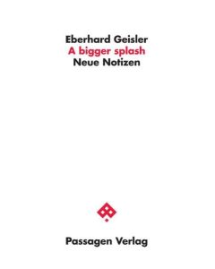 Eberhard Geisler • A bigger splash