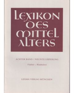 Lexikon des Mittelalters, Achter Band / Neunte Lieferung