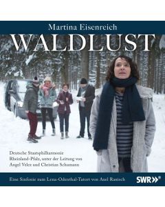 Waldlust: Eine Sinfonie Zum Lena-Odenthal-Tatort CD