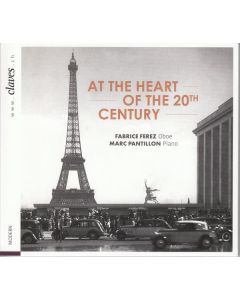 Fabrice Ferez & Marc Pantillon - At The Heart Of The 20th Century CD