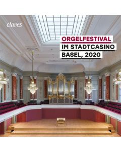 Orgelfestival im Stadtcasino Basel 2020 CD