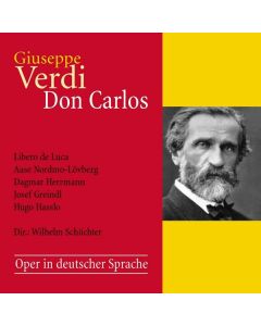 Giuseppe Verdi (1813-1901) - Don Carlos (in deutscher Sprache) CD