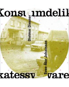 Dietmar Diesner & Sven-Ake Johansson - Konsumdelikatessware CD