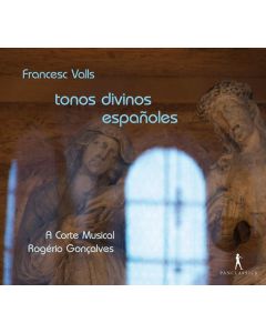 Francisco Valls (1671-1747) - Tonos Divinos Espanoles CD