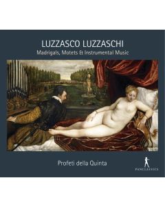 Luzzasco Luzzaschi (1545-1607) - Madrigale, Motetten, Instrumentalmusik CD