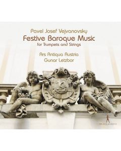 Pavel Josef Vejvanovsky (1633-1693) - Serenaden & Sonaten für Trompete & Streicher CD
