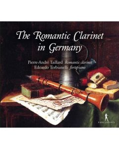 Pierre-Andre Taillard - The Romantic Clarinet CD