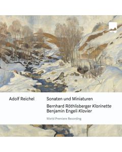 Adolf Reichel (1816-1896) - Sonaten & Miniaturen CD