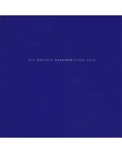 Nik Bärtsch - Hishiryo Piano Solo CD