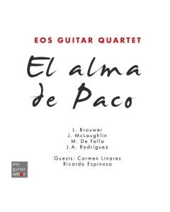 Eos Guitar Quartet - El Alma de Paco (A Tribute to Paco de Lucia) CD