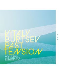 Vitaly Burtsev - Past Tension CD