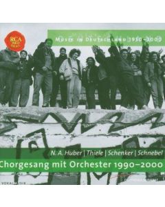 Musik in Deutschland • Chorgesang mit Orchester 1990-2000 CD