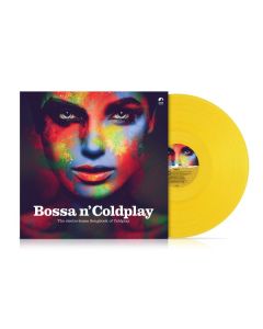 Bossa N' Coldplay - The Electro-Bossa Songbook (Yellow Vinyl) LP