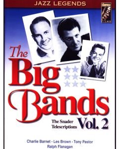The Big Bands Vol. 2 • The Snader Telescriptions DVD