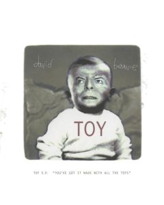 David Bowie - Toy E.P. "You've Got It Made With All The Toys" (RSD)(12"Single)