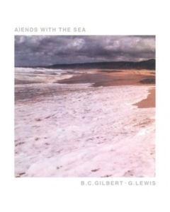 Gilbert, B.C. & G. Lewis - Ends With the Sea (7")