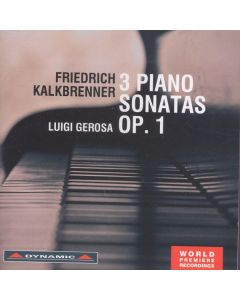 Friedrich Kalkbrenner (1785-1849) - Klaviersonaten op.1 Nr.1-3 CD