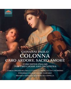 Giovanni Paolo Colonna (1637-1695) - Concerted Psalms für 2 Chöre & Orchester "Caro Ardore, Sacro Amore" CD
