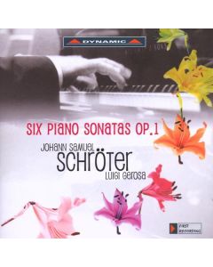 Johann Samuel Schröter (1753-1788) - Klaviersonaten op.1 Nr.1-6 CD