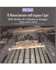 Die Orgel der Basilika S.Martino Bologna CD