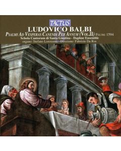 Ludovico Balbi (1545-1604) - Psalmi Ad Vesperas Canendi Per Annum Vol.2 CD
