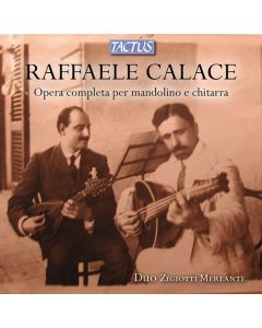 Raffaele Calace (1863-1934) - Werke für Mandoline & Gitarre CD