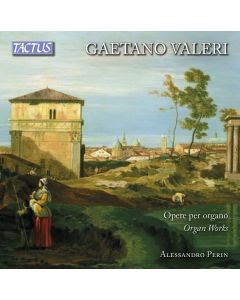 Gaetano Valeri (1760-1822) - Orgelwerke CD