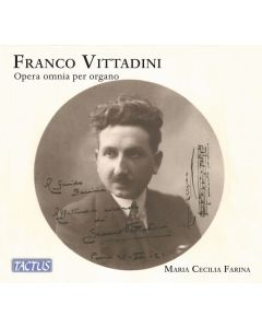 Franco Vittadini (1884-1948) - Sämtliche Orgelwerke CD