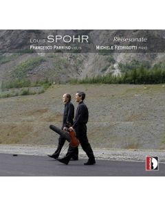 Louis Spohr (1784-1859) - Werke für Violine & Klavier - "Reisesonate" CD