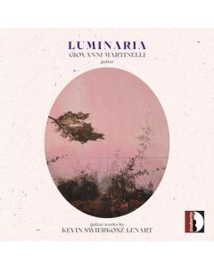 Kevin Swierkosz-Lenart - Gitarrenwerke - "Luminaria" CD