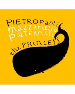 Enzo Pietropaoli, Julian Mazzariello & Alessandro Paternesi - The Princess CD
