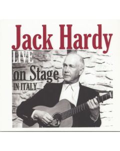 Jack Hardy - Live On Stage In Italy CD