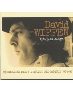 David Wiffen - Timeless Songs: Unreleased Stage & Studio Recordings CD