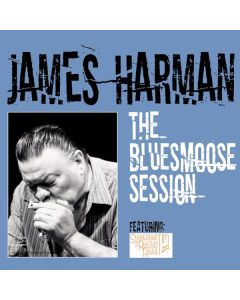 James Harman - The Bluesmoose Session CD