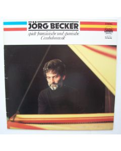 Jörg Becker spielt französische und spanische Cembalomusik LP