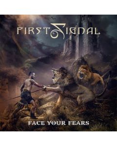First Signal - Face Your Fears CD