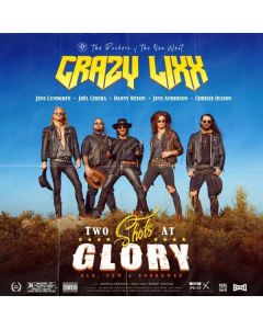 Crazy Lixx - Two Shots At Glory (Rearranged & Remixed) CD