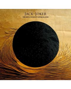 Jack The Joker - The Devil To Pay In The Backlands CD