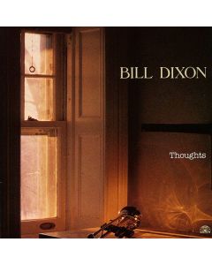 Bill Dixon (1925-2010) - Thoughts CD
