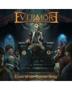 Evermore - Court Of The Tyrant King CD